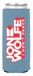 I Don't Dance Koozie