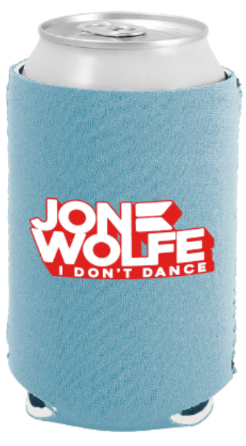 I Don't Dance Koozie