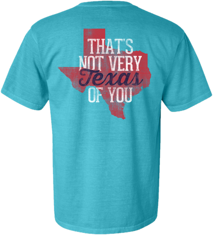 Not Very Texas T-shirt